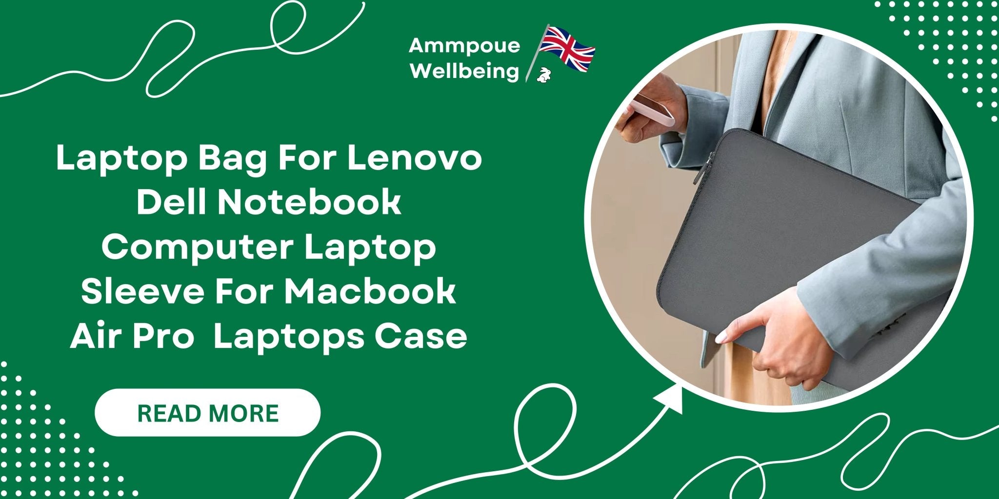 Laptop Bag for Lenovo, Dell, and MacBook: The Perfect Laptop Sleeve for Every Notebook - Ammpoure Wellbeing